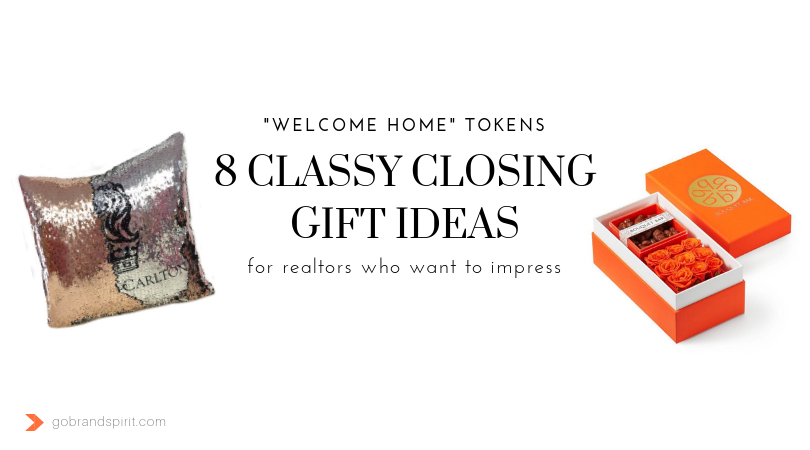 Closing Gift Ideas for Realtors: 8 ideas that will impress your new homeowner clients.