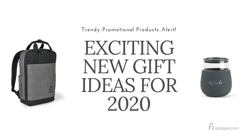 2020 Promotional Products and Gifting Ideas. Trendy list of custom gifts with logo imprinting and order in bulk from Brand Spirit Inc.