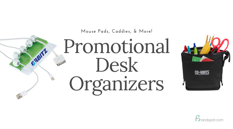 Promotional Desk Accessories for 2020. Trendy giveaway ideas with logo imprinting.