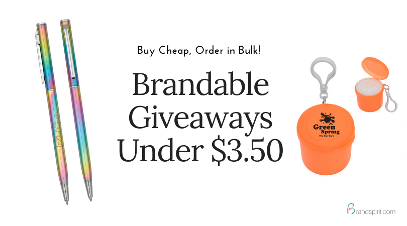 Order Cheap, Order in Bulk: Promotional Giveaways Under $3.50