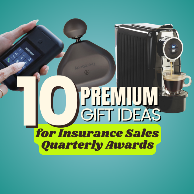 10 Premium Gift Ideas for Insurance Quarterly Sales
